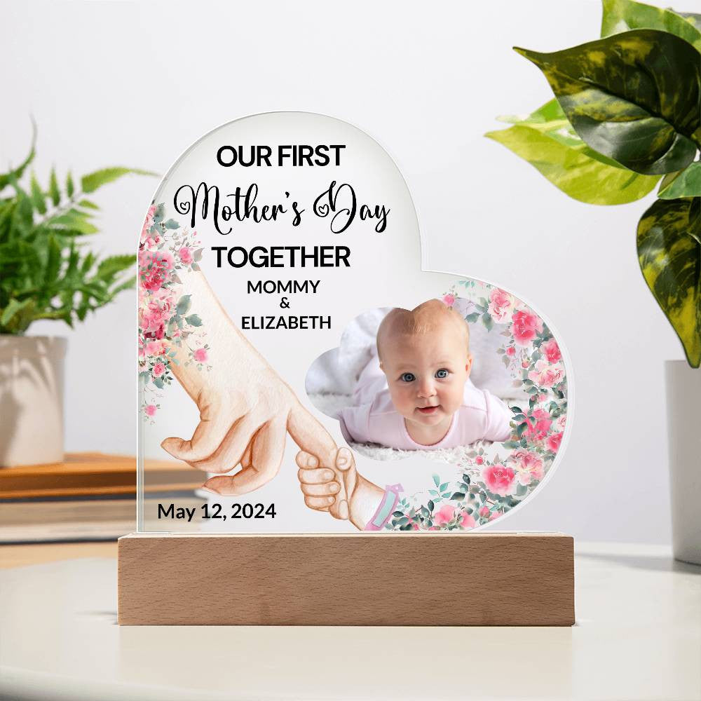 Our First Mother's Day Together | Acrylic Heart Plaque