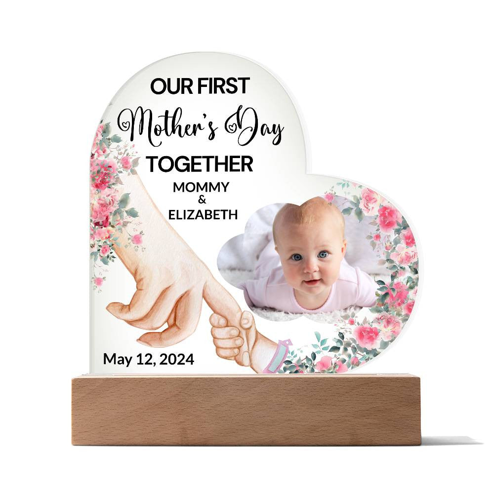 Our First Mother's Day Together | Acrylic Heart Plaque