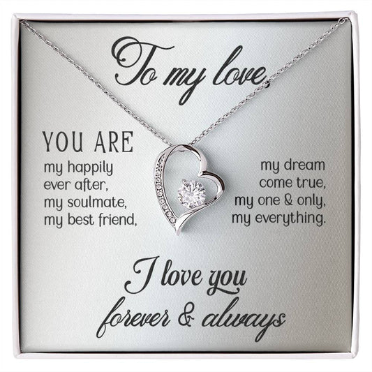 To My Love - My One & Only | Forever Love Heart Necklace