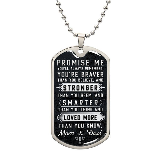 Braver - Stronger - Smarter - Loved | Luxury Military Style Dog Tag Necklace