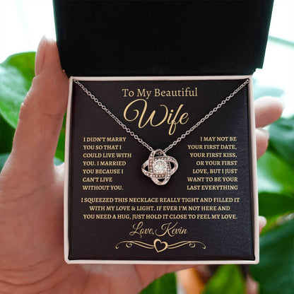 NEW | Just Want to be Your Last Everything | CUSTOMIZED Gift for Wife | Gold Love Knot Necklace (BG)