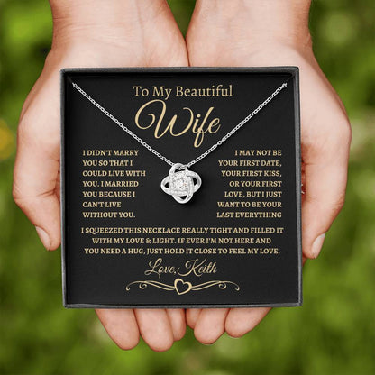 NEW | Just Want to be Your Last Everything | CUSTOMIZED Gift for Wife | Gold Love Knot Necklace (BG)